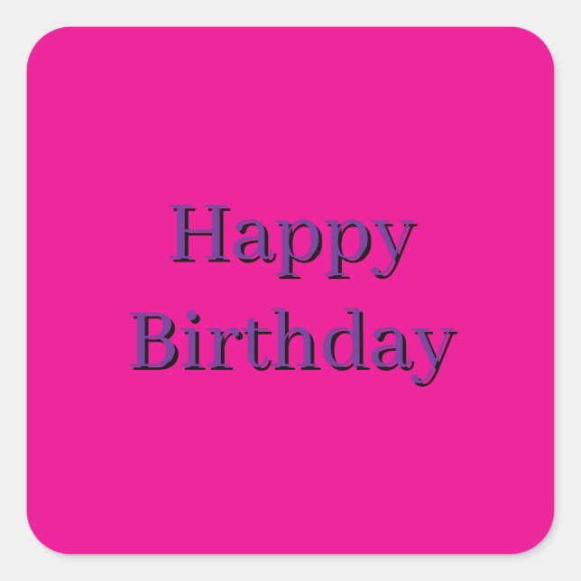 Calcomanía Cuadrada Rosa - Feliz Cumpleaños (Anverso)