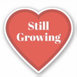 Calcomanía de corazón aún creciendo - Calcomanía i