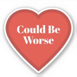 Calcomanía de corazón que podría estar peor - Calc