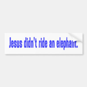 Calcomanía de Jesús No Montó Elefante