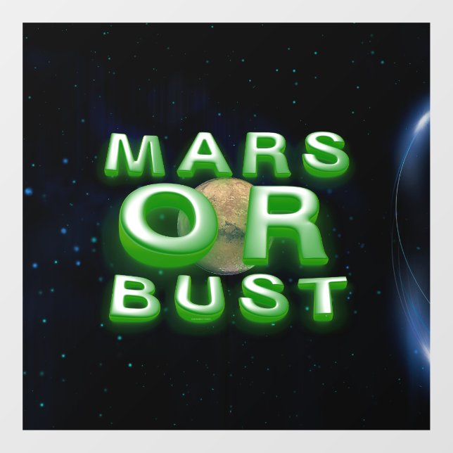 Calcomanía de ventana TEE Mars o Bust (Hoja)