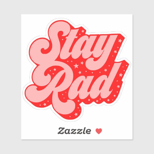 Calcomanía gráfica de 4 pulgadas, Stay Rad (Hoja)