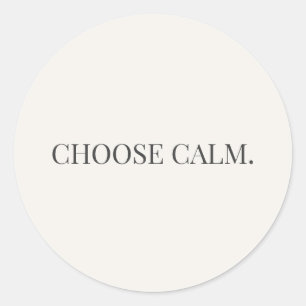 Calcomanía redonda Choose Calm – Serie Calm Living
