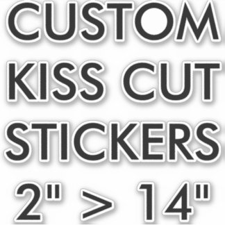 Calcomanías personalizadas KISS CUT 6"x6" MEDIUM
