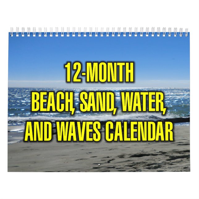 Calendario 12-Month Beach, Sand, Water, And Waves (Tapa)