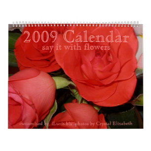Calendario 2009 - dígalo con las flores -
