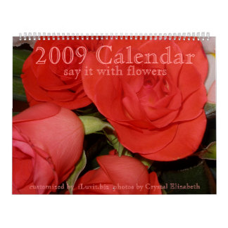 Calendario 2009 - dígalo con las flores -