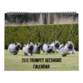 Calendario 2013 del Keeshond de la trompeta