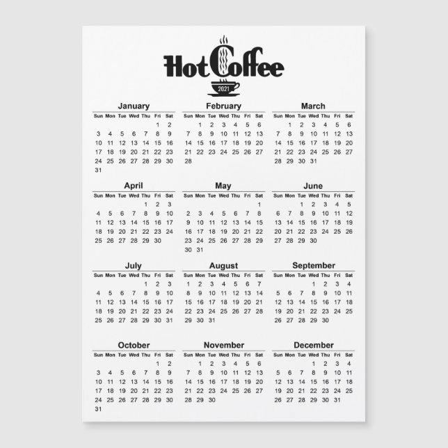 Calendario 2021 Retro Café caliente Signage Magnét (Anverso)