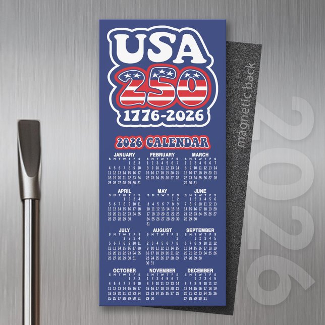 Calendario 2026 EE. UU. 250 Cumpleaños de América  (2026 Calendar of a Magnet)
