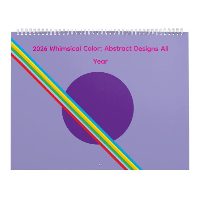 Calendario 2026 Whimsical Color: Abstract Designs All Year (Tapa)