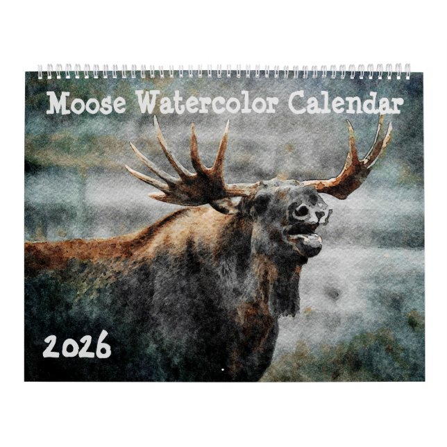 Calendario 2026 Wild Moose Watercolor Painting Wildlife Art (Tapa)
