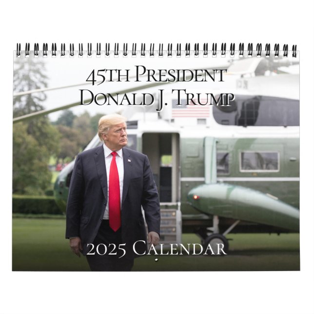 Calendario 45.º presidente Donald J Trump 2025. Foto (Tapa)