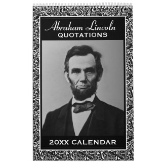 Calendario Abe Lincoln cita una foto presidencial