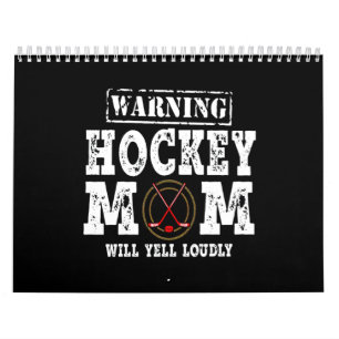 Calendario Advertencia: Mamá hockey gritará fuerte