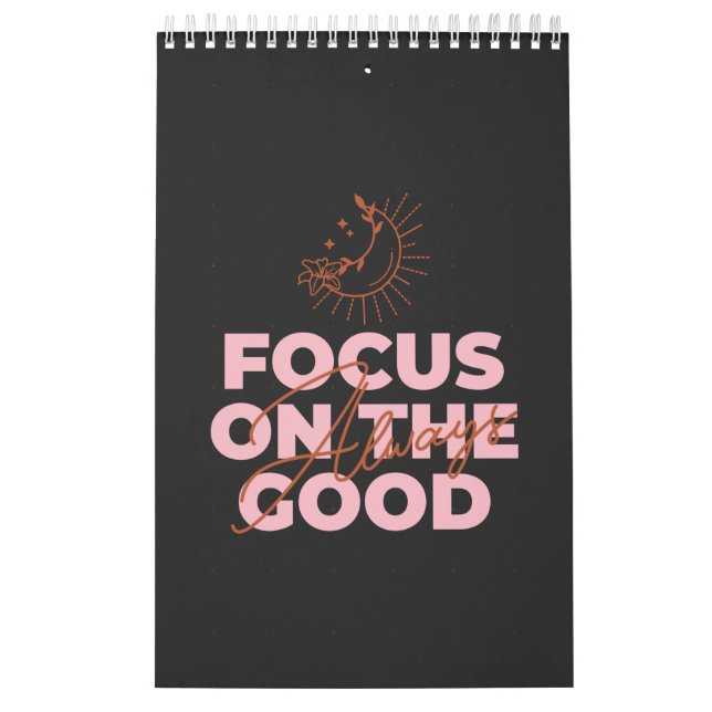Calendario Always Focus On The Good (Tapa)