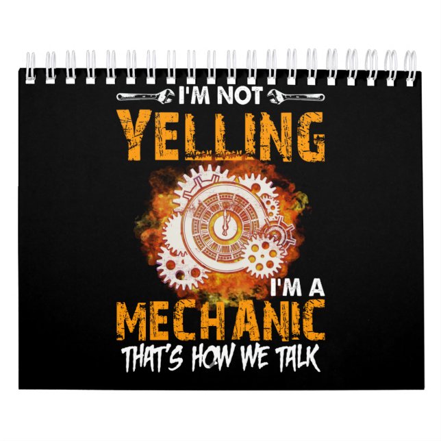 Calendario Amantes mecánicos | No estoy gritando Soy mecánico (Tapa)