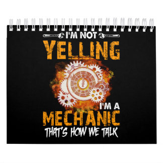 Calendario Amantes mecánicos | No estoy gritando Soy mecánico
