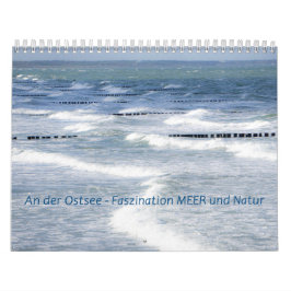 Calendario An der Ostsee - Faszination MEER und Natur
