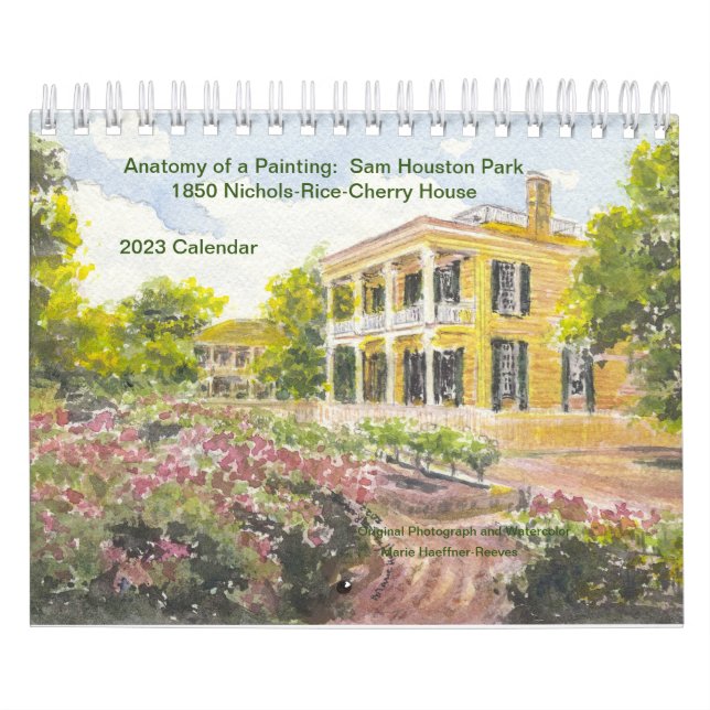 Calendario Anatomía de una pintura: Casa de Sam Houston Park  (Tapa)