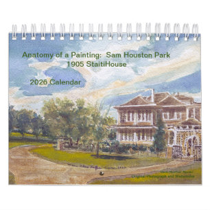 Calendario Anatomía de una Pintura: Sam Houston Park 1905  Ho