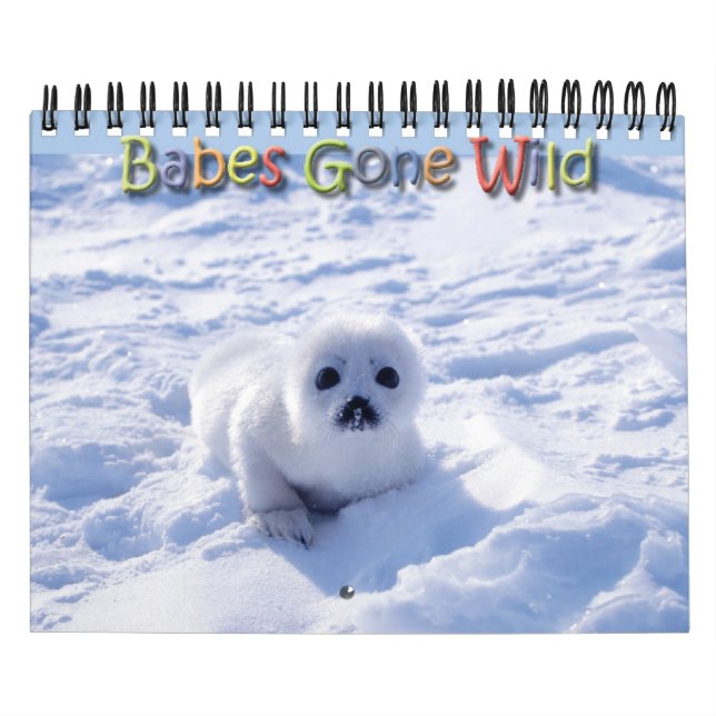Calendario Babes Gone Wild/Wild Baby Animals Morir Año (Tapa)