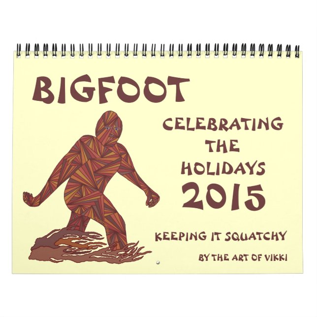 Calendario Bigfoot Sasquatch Cryptid Geek 2015 (Tapa)