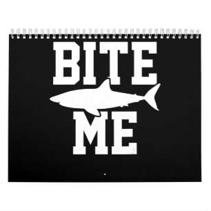 Calendario Bite Me - Shark Marine Biology Gift - Animal Ocean