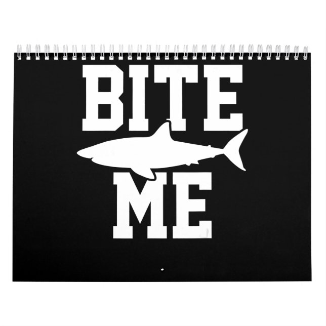 Calendario Bite Me - Shark Marine Biology Gift - Animal Ocean (Tapa)