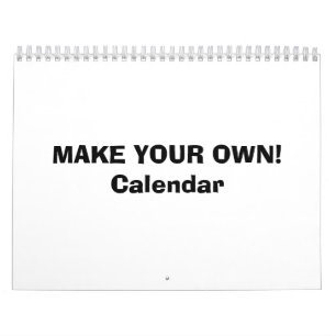 CALENDARIO ¡CALENDARIO - HAGA SUS LOS PROPIOS!