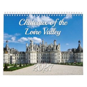 Calendario Castillos del Valle del Loira - Palacios en Franci