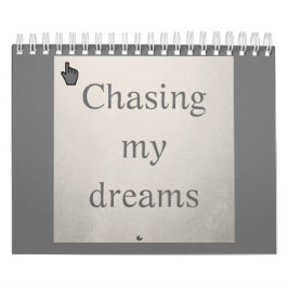 Calendario Chasing my dreams | Persiguiendo mis sueños