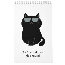 Calendario Cute Cat - I run this house now!