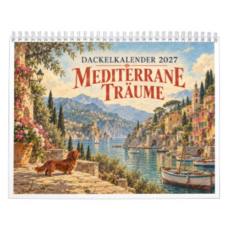 Calendario Dackelkalender 2027 Mediterrane Träume