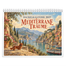 Dackelkalender 2027 Mediterrane Träume