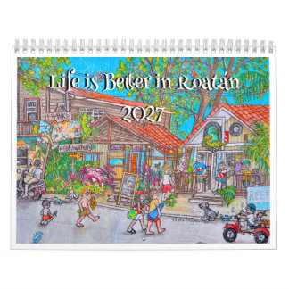 Calendario de la vida es mejor en Roatan