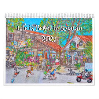 Calendario de La vida es mejor en Roatán