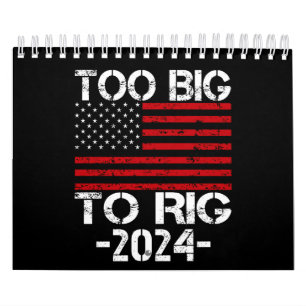 Calendario Demasiado Grande Para Rig Elecciones 2024