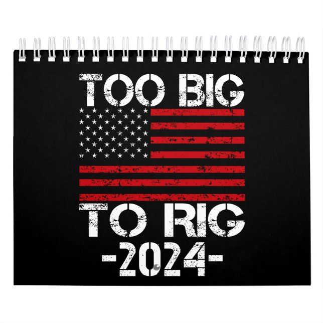 Calendario Demasiado Grande Para Rig Elecciones 2024 (Tapa)