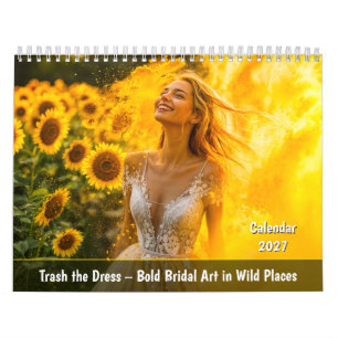 Calendario Destruir el vestido: arte nupcial audaz en lugares