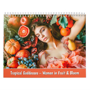 Calendario Diosas Tropicales – Mujeres en Frutas y Floracione