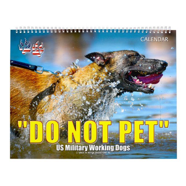 Calendario “DO NOT PET” - US Military Working Dogs Calendar (Tapa)