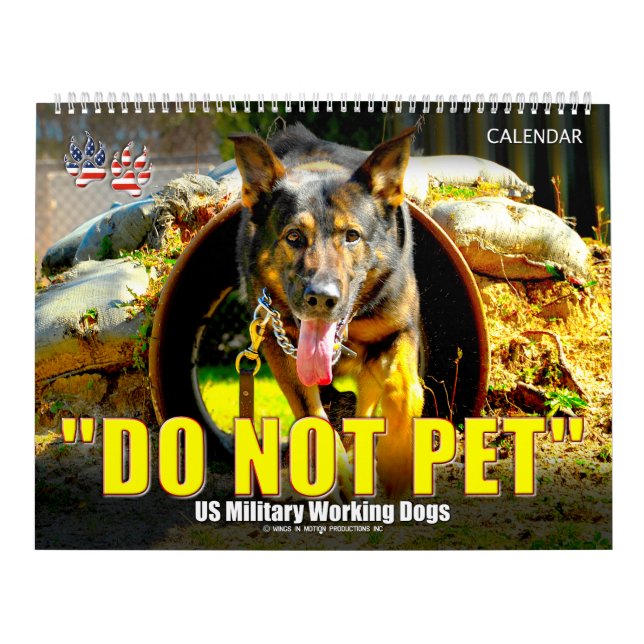 Calendario “DO NOT PET” - US Military Working Dogs Calendar (Tapa)
