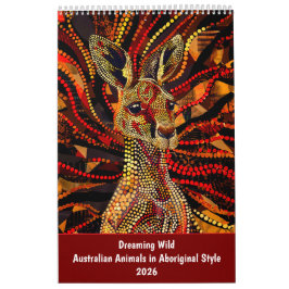 Calendario Dreaming Wild – Australian Animals in Aboriginal S