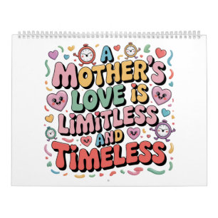 Calendario El amor de una madre es ilimitado y eterno