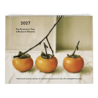 Calendario El árbol de caqui: Un almanaque de patio trasero,