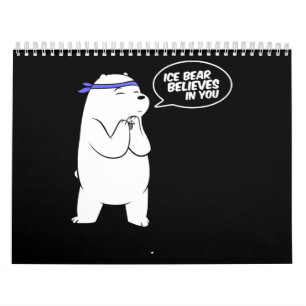 Calendario El Oso De Hielo Cree En Tu Amante Polar