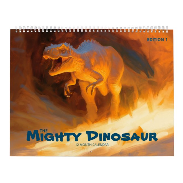 Calendario El poderoso dinosaurio: Edición 1 (Tapa)
