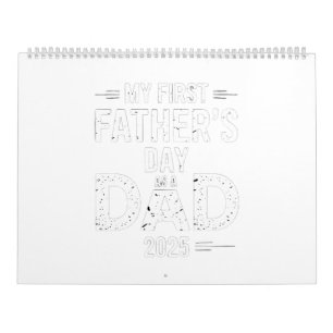 Calendario El primer día de mi padre como padre 2025