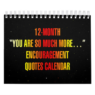 Calendario "Eres mucho más..." Frases de ánimo